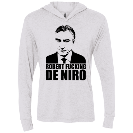 T-Shirts Heather White / X-Small Robert Fucking DeNiro Triblend Long Sleeve Hoodie Tee