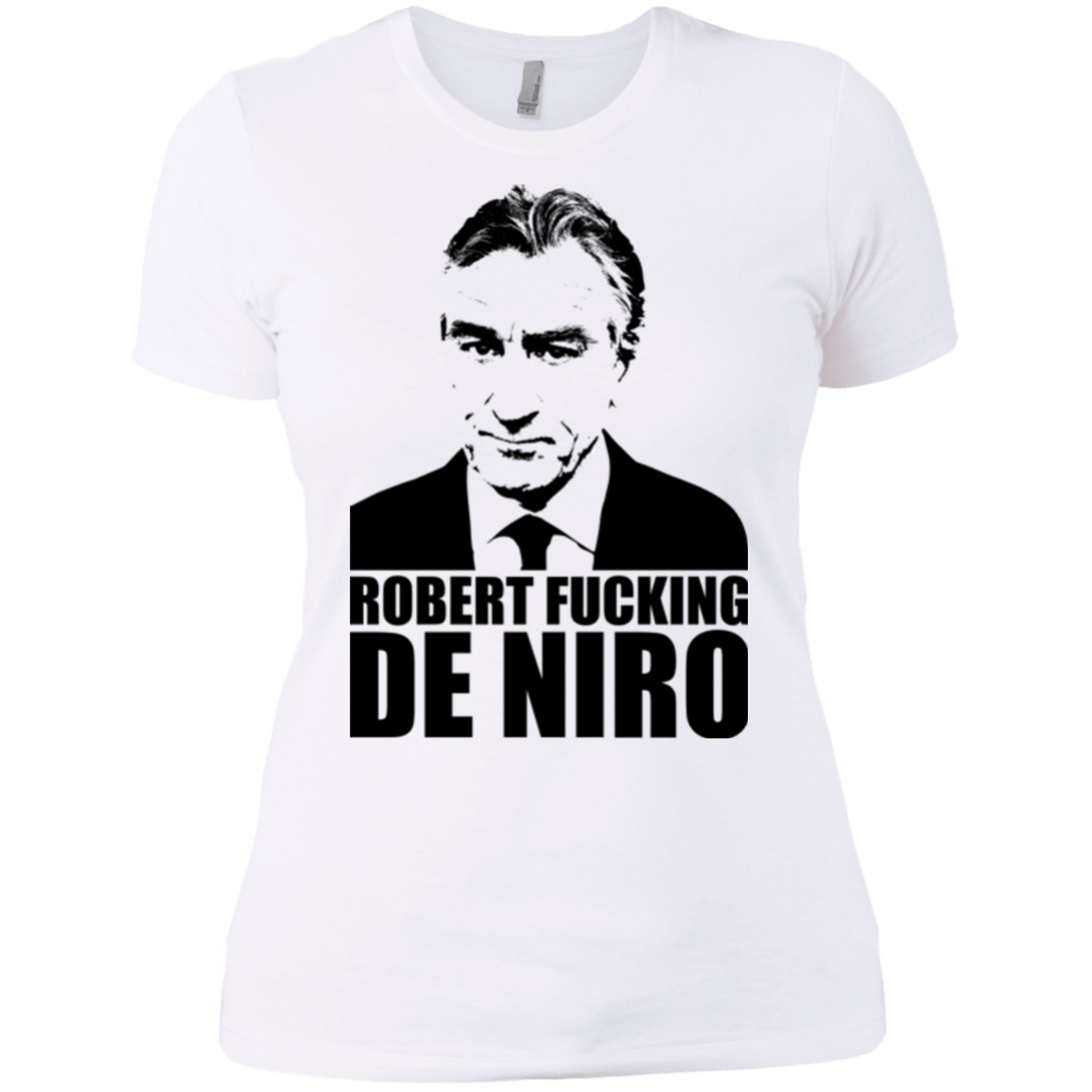 T-Shirts White / X-Small Robert Fucking DeNiro Women's Premium T-Shirt