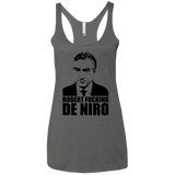 T-Shirts Premium Heather / X-Small Robert Fucking DeNiro Women's Triblend Racerback Tank