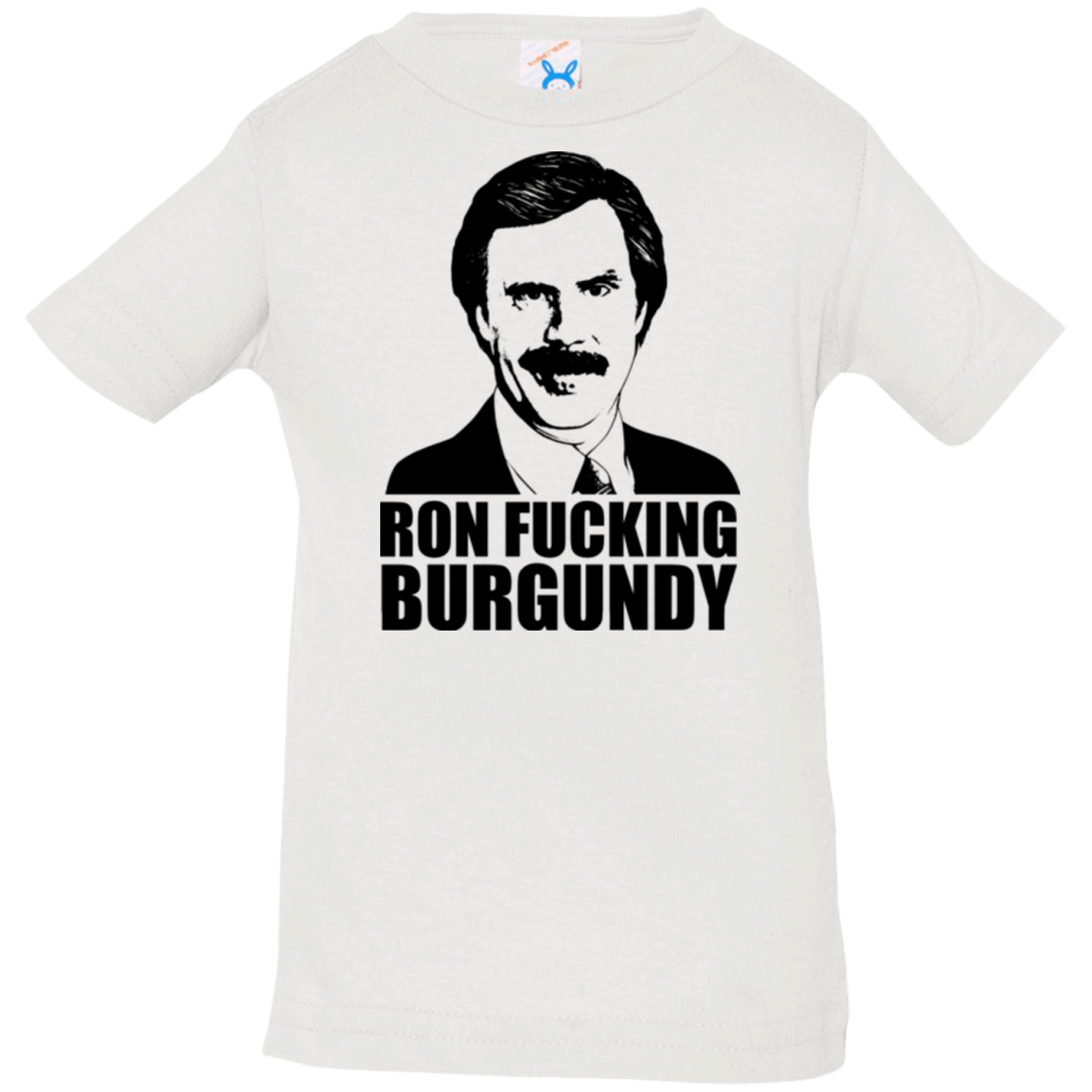 T-Shirts White / 6 Months Ron Fucking Burgundy Infant Premium T-Shirt