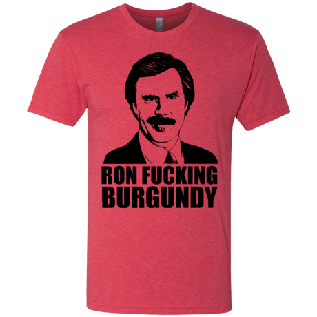 T-Shirts Vintage Red / Small Ron Fucking Burgundy Men's Triblend T-Shirt