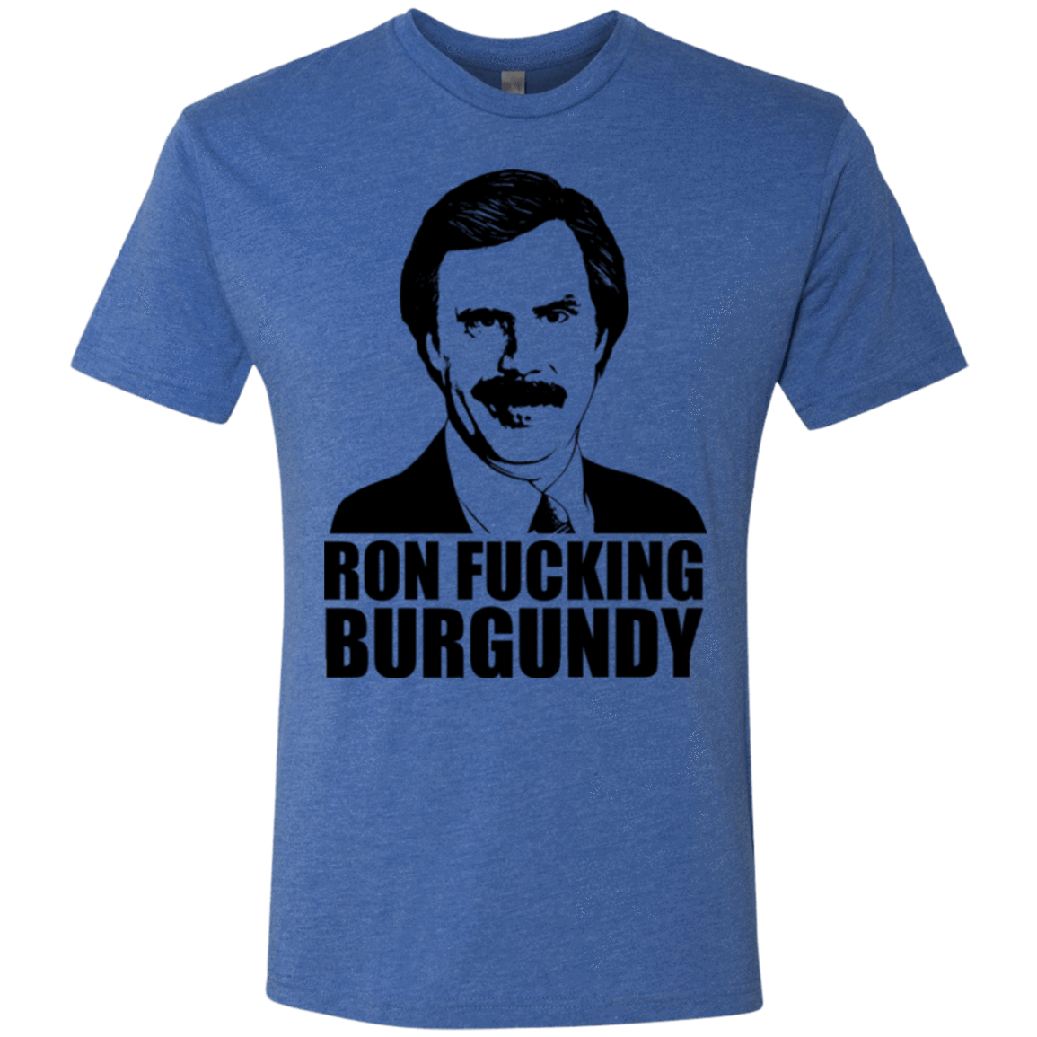 T-Shirts Vintage Royal / Small Ron Fucking Burgundy Men's Triblend T-Shirt