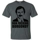 T-Shirts Dark Heather / Small Ron Fucking Burgundy T-Shirt