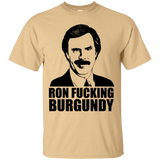 T-Shirts Vegas Gold / Small Ron Fucking Burgundy T-Shirt