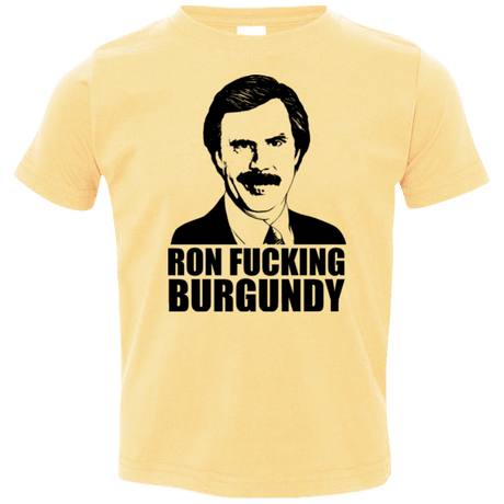 T-Shirts Butter / 2T Ron Fucking Burgundy Toddler Premium T-Shirt