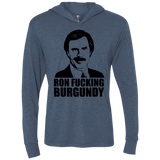 T-Shirts Indigo / X-Small Ron Fucking Burgundy Triblend Long Sleeve Hoodie Tee