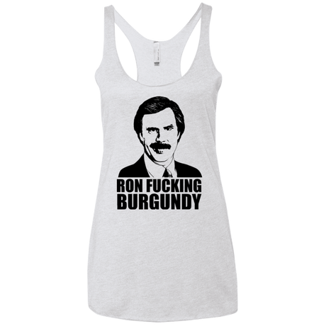 T-Shirts Heather White / X-Small Ron Fucking Burgundy Women's Triblend Racerback Tank