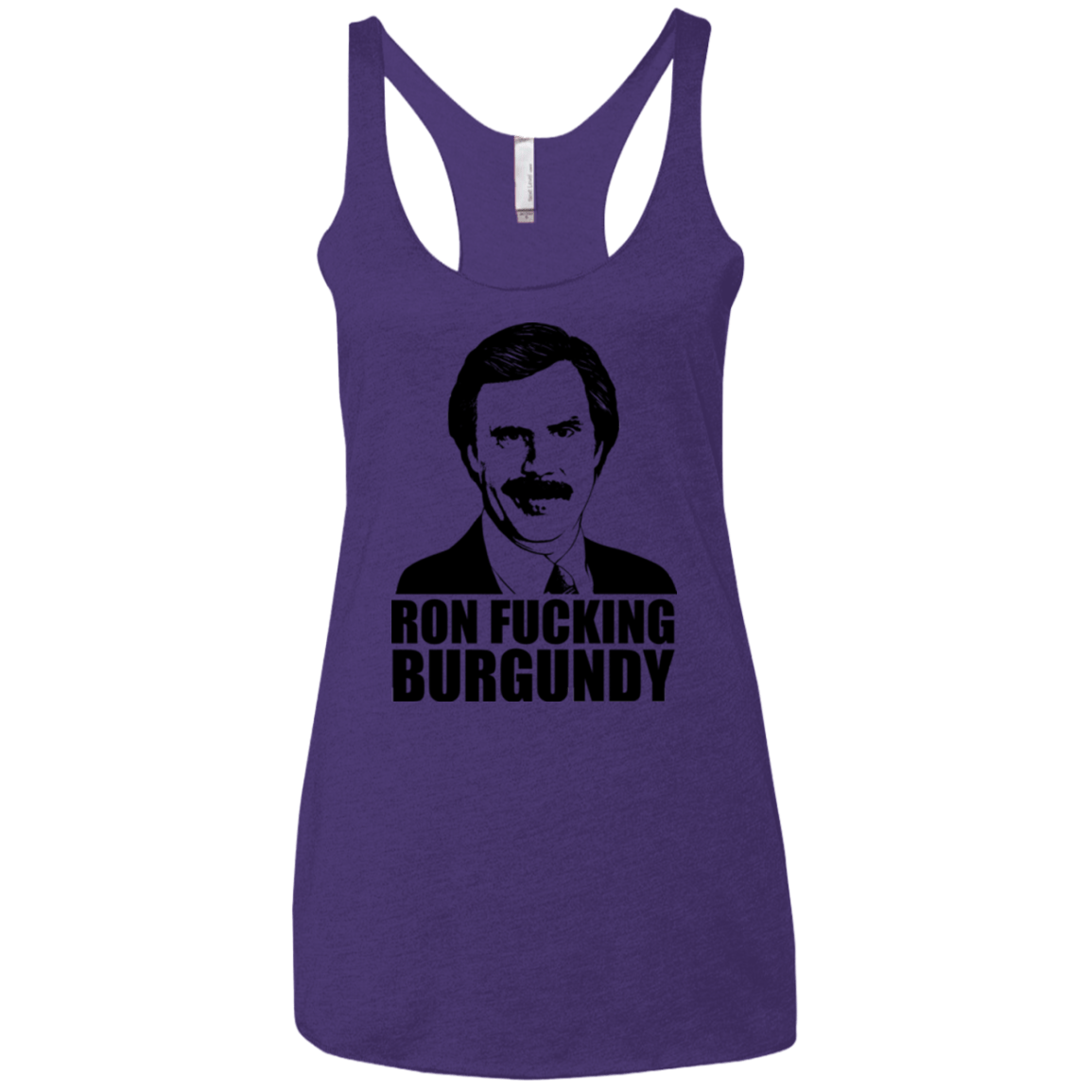 T-Shirts Purple / X-Small Ron Fucking Burgundy Women's Triblend Racerback Tank