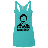 T-Shirts Tahiti Blue / X-Small Ron Fucking Burgundy Women's Triblend Racerback Tank