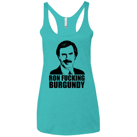 T-Shirts Tahiti Blue / X-Small Ron Fucking Burgundy Women's Triblend Racerback Tank