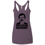 T-Shirts Vintage Purple / X-Small Ron Fucking Burgundy Women's Triblend Racerback Tank