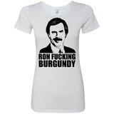 T-Shirts Heather White / Small Ron Fucking Burgundy Women's Triblend T-Shirt