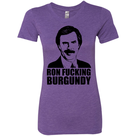 T-Shirts Purple Rush / Small Ron Fucking Burgundy Women's Triblend T-Shirt