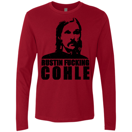 T-Shirts Cardinal / Small Rustin Fucking Cohle Men's Premium Long Sleeve