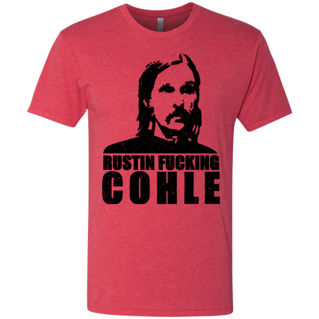 T-Shirts Vintage Red / Small Rustin Fucking Cohle Men's Triblend T-Shirt