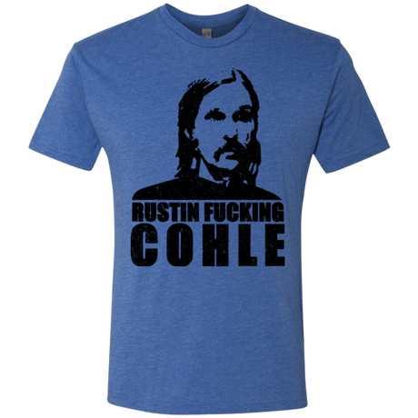T-Shirts Vintage Royal / Small Rustin Fucking Cohle Men's Triblend T-Shirt