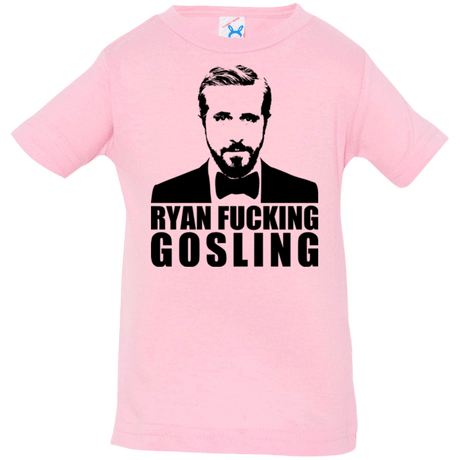 T-Shirts Pink / 6 Months Ryan Fucking Gosling Infant Premium T-Shirt