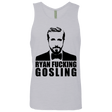 T-Shirts Heather Grey / Small Ryan Fucking Gosling Men's Premium Tank Top