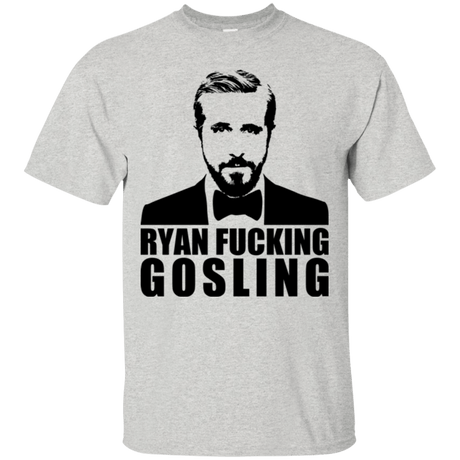 T-Shirts Ash / Small Ryan Fucking Gosling T-Shirt