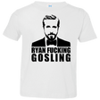 T-Shirts White / 2T Ryan Fucking Gosling Toddler Premium T-Shirt
