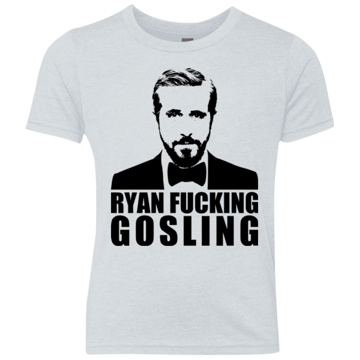 T-Shirts Heather White / YXS Ryan Fucking Gosling Youth Triblend T-Shirt