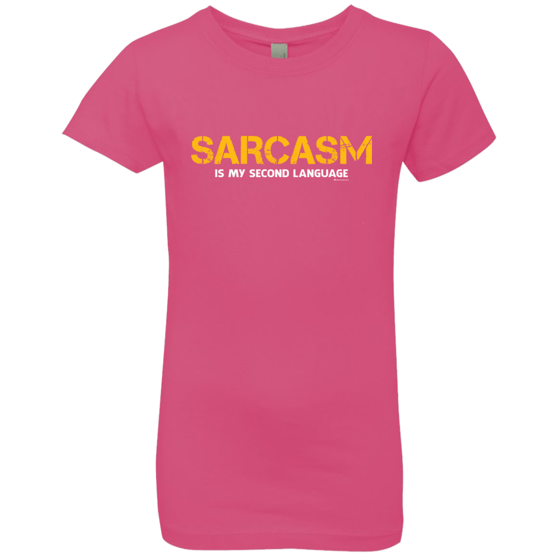 T-Shirts Hot Pink / YXS Sarcasm Is My Second Language Girls Premium T-Shirt