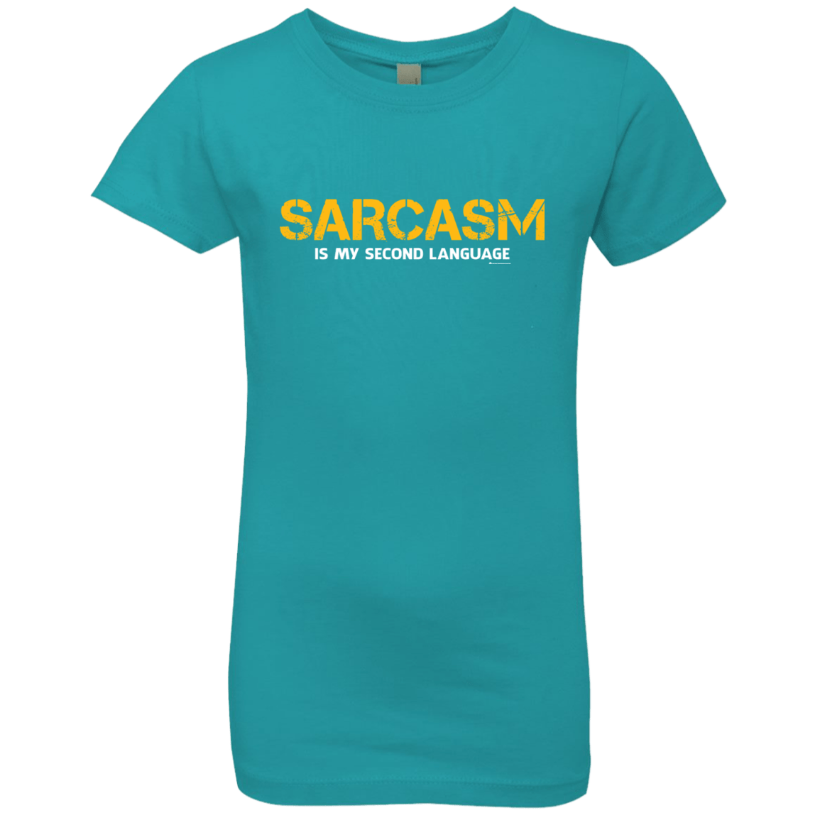 T-Shirts Tahiti Blue / YXS Sarcasm Is My Second Language Girls Premium T-Shirt