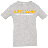 T-Shirts Heather Grey / 6 Months Sarcasm Is My Second Language Infant Premium T-Shirt