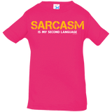 T-Shirts Hot Pink / 6 Months Sarcasm Is My Second Language Infant Premium T-Shirt