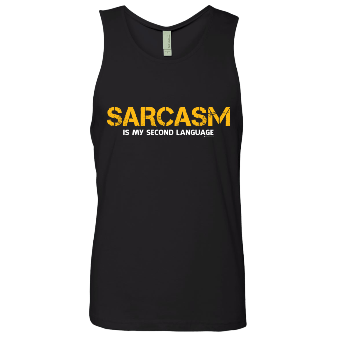 T-Shirts Black / Small Sarcasm Is My Second Language Men's Premium Tank Top