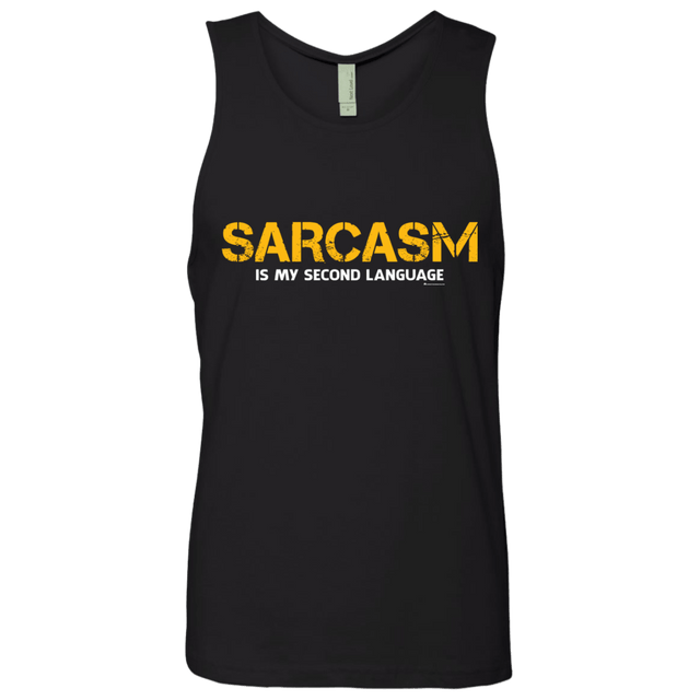 T-Shirts Black / Small Sarcasm Is My Second Language Men's Premium Tank Top