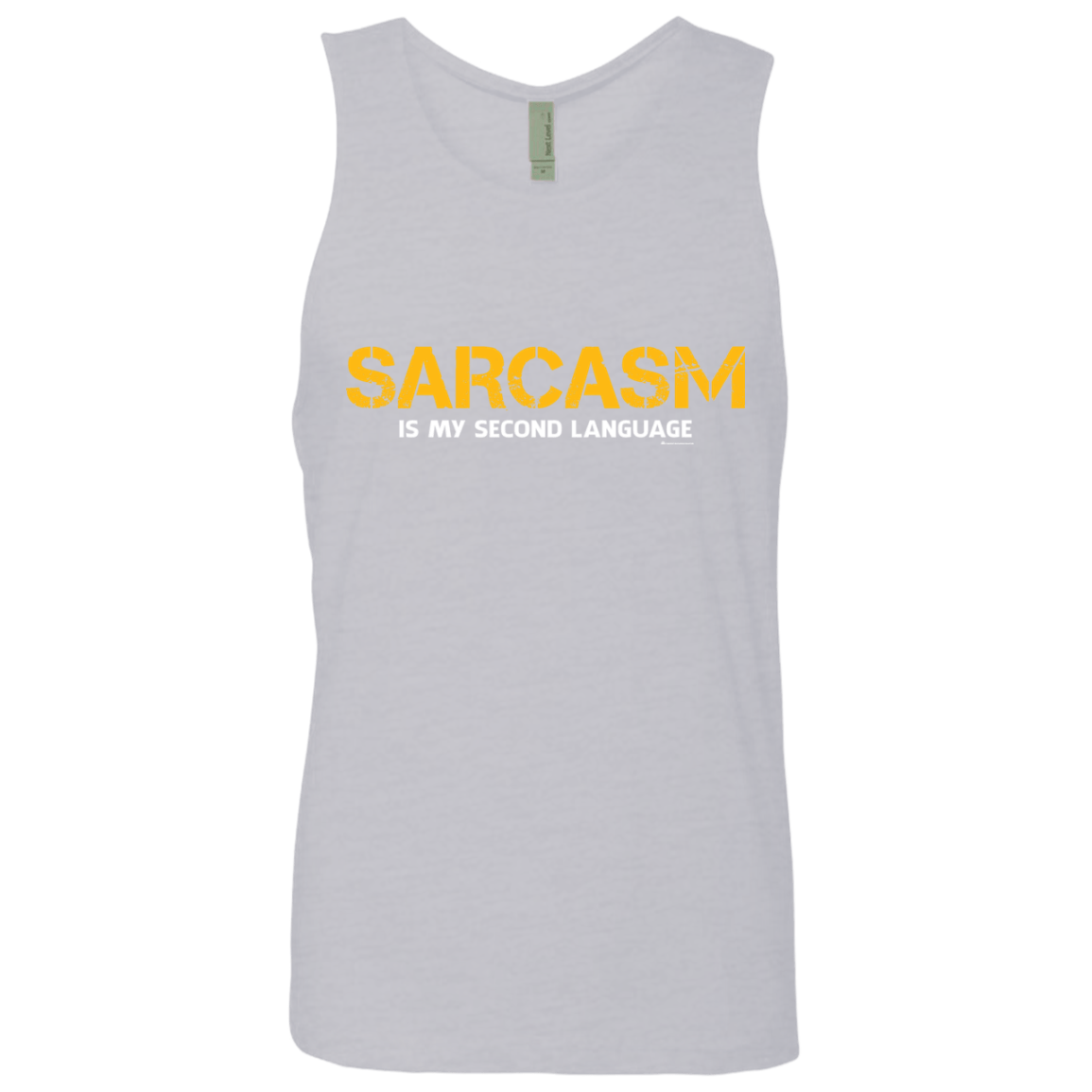 T-Shirts Heather Grey / Small Sarcasm Is My Second Language Men's Premium Tank Top