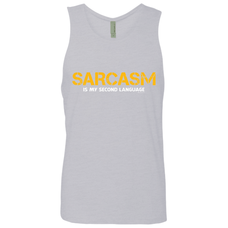 T-Shirts Heather Grey / Small Sarcasm Is My Second Language Men's Premium Tank Top