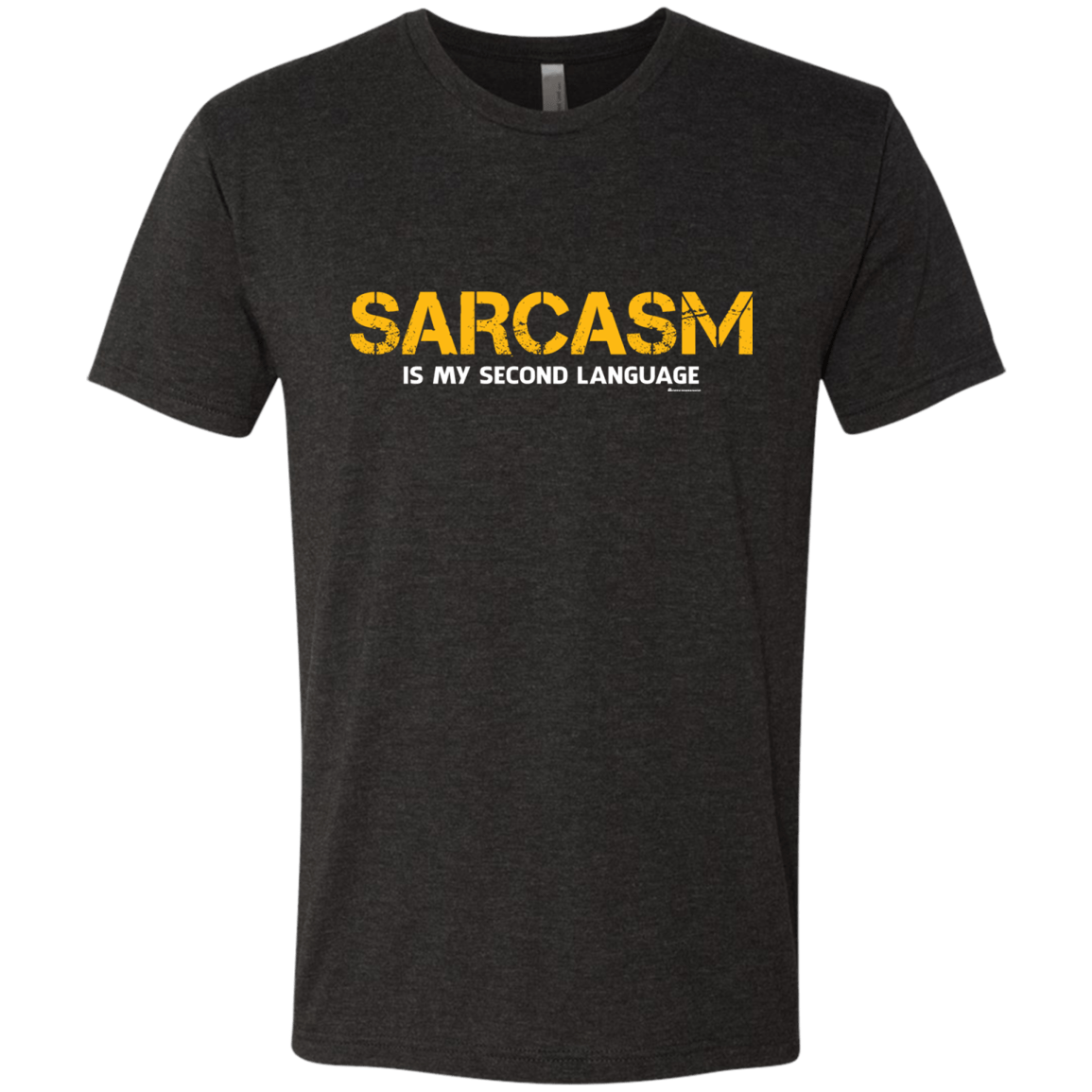 T-Shirts Vintage Black / Small Sarcasm Is My Second Language Men's Triblend T-Shirt