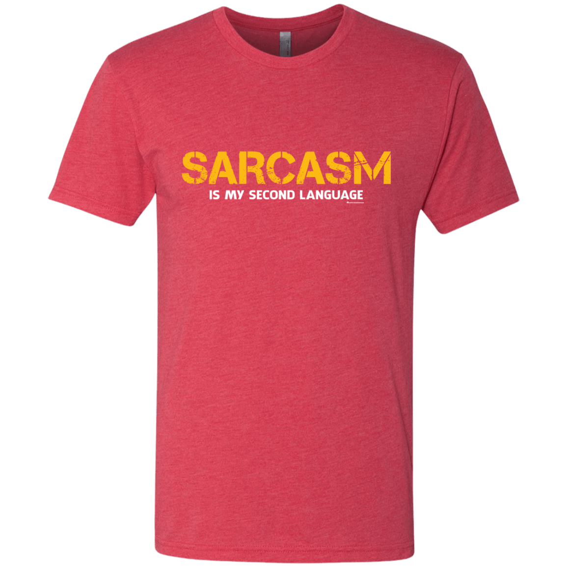 T-Shirts Vintage Red / Small Sarcasm Is My Second Language Men's Triblend T-Shirt