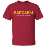 T-Shirts Cardinal / Small Sarcasm Is My Second Language T-Shirt
