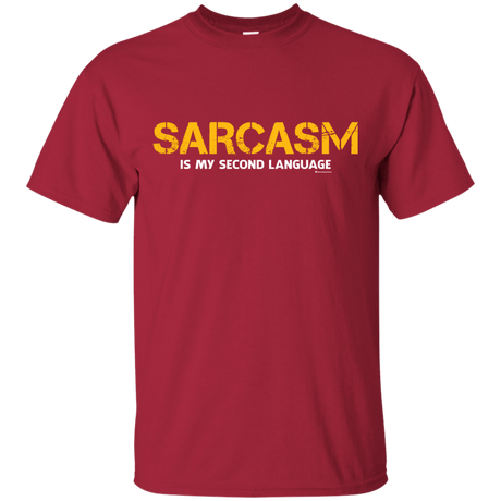 T-Shirts Cardinal / Small Sarcasm Is My Second Language T-Shirt