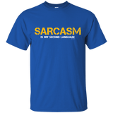 T-Shirts Royal / Small Sarcasm Is My Second Language T-Shirt