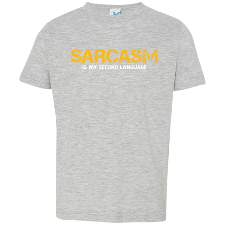 T-Shirts Heather Grey / 2T Sarcasm Is My Second Language Toddler Premium T-Shirt