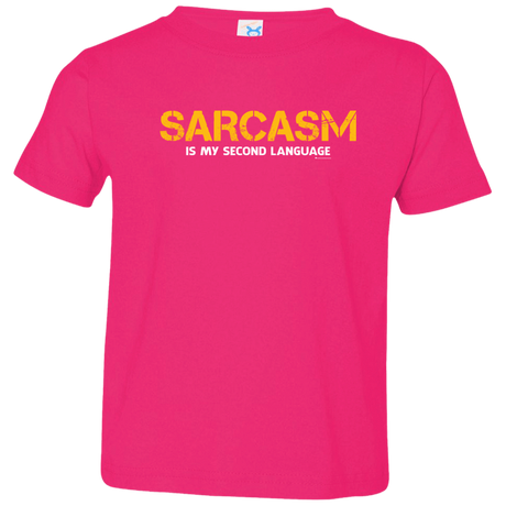 T-Shirts Hot Pink / 2T Sarcasm Is My Second Language Toddler Premium T-Shirt