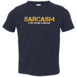 T-Shirts Navy / 2T Sarcasm Is My Second Language Toddler Premium T-Shirt