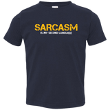 T-Shirts Navy / 2T Sarcasm Is My Second Language Toddler Premium T-Shirt