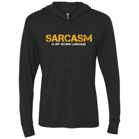 T-Shirts Vintage Black / X-Small Sarcasm Is My Second Language Triblend Long Sleeve Hoodie Tee