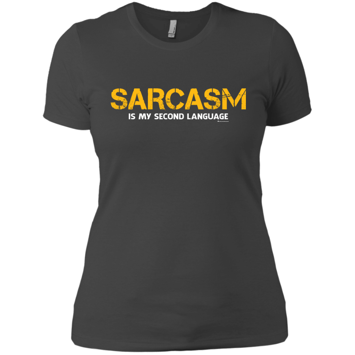 T-Shirts Heavy Metal / X-Small Sarcasm Is My Second Language Women's Premium T-Shirt