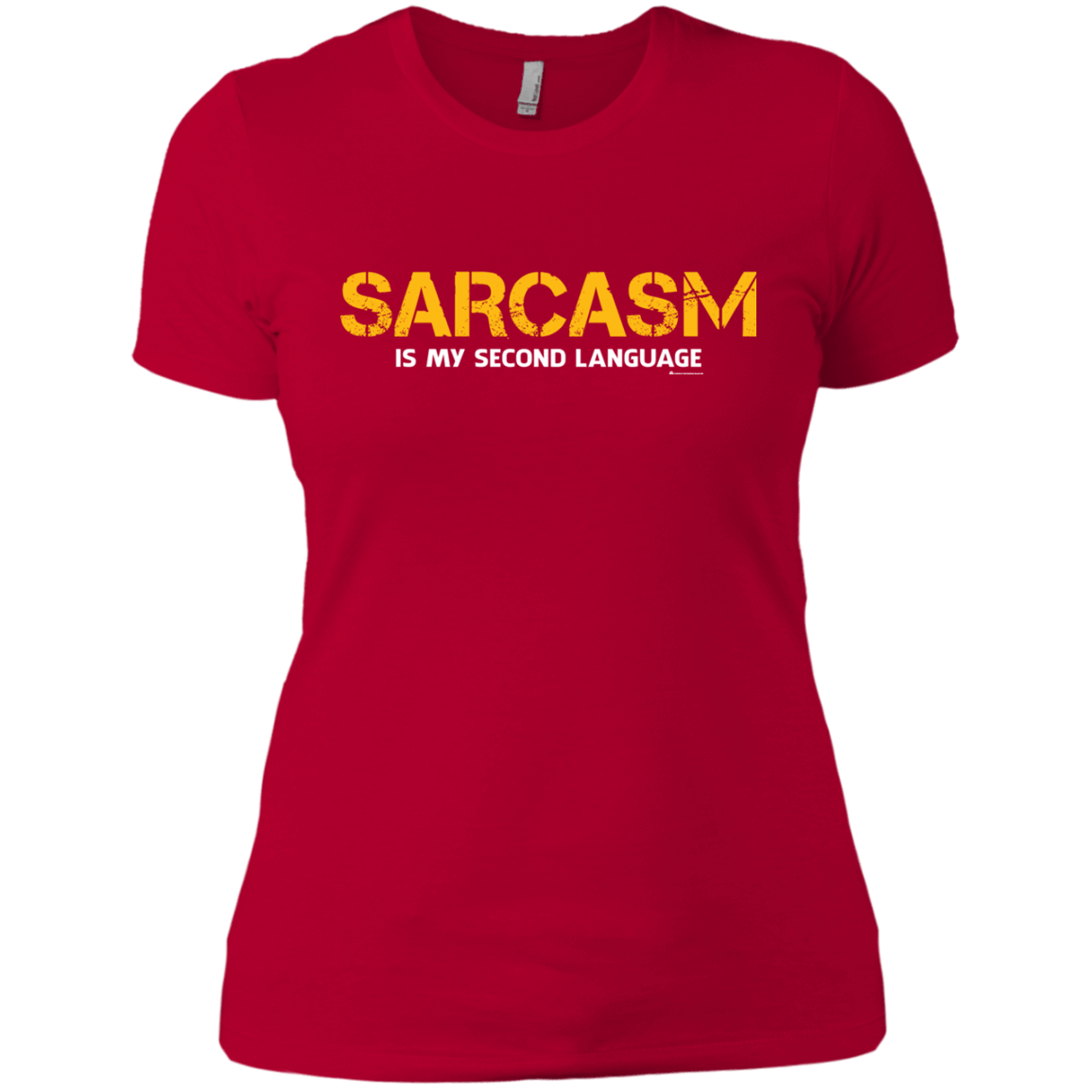 T-Shirts Red / X-Small Sarcasm Is My Second Language Women's Premium T-Shirt