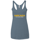 T-Shirts Indigo / X-Small Sarcasm Is My Second Language Women's Triblend Racerback Tank