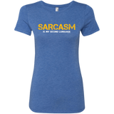 T-Shirts Vintage Royal / Small Sarcasm Is My Second Language Women's Triblend T-Shirt