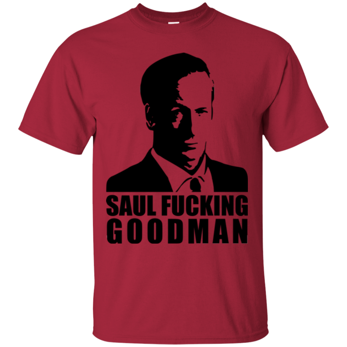 T-Shirts Cardinal / Small Saul fucking Goodman T-Shirt