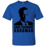 T-Shirts Royal / Small Saul fucking Goodman T-Shirt