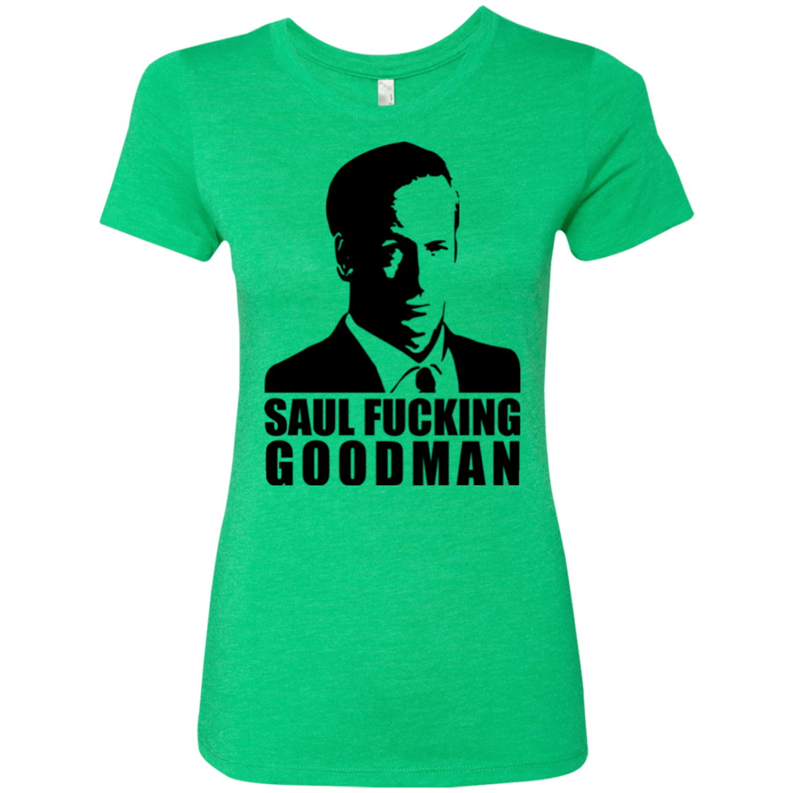 T-Shirts Envy / Small Saul fucking Goodman Women's Triblend T-Shirt